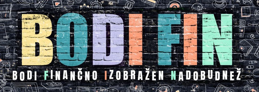 Bodi FIN – Bodi finančno izobražen nadobudnež
